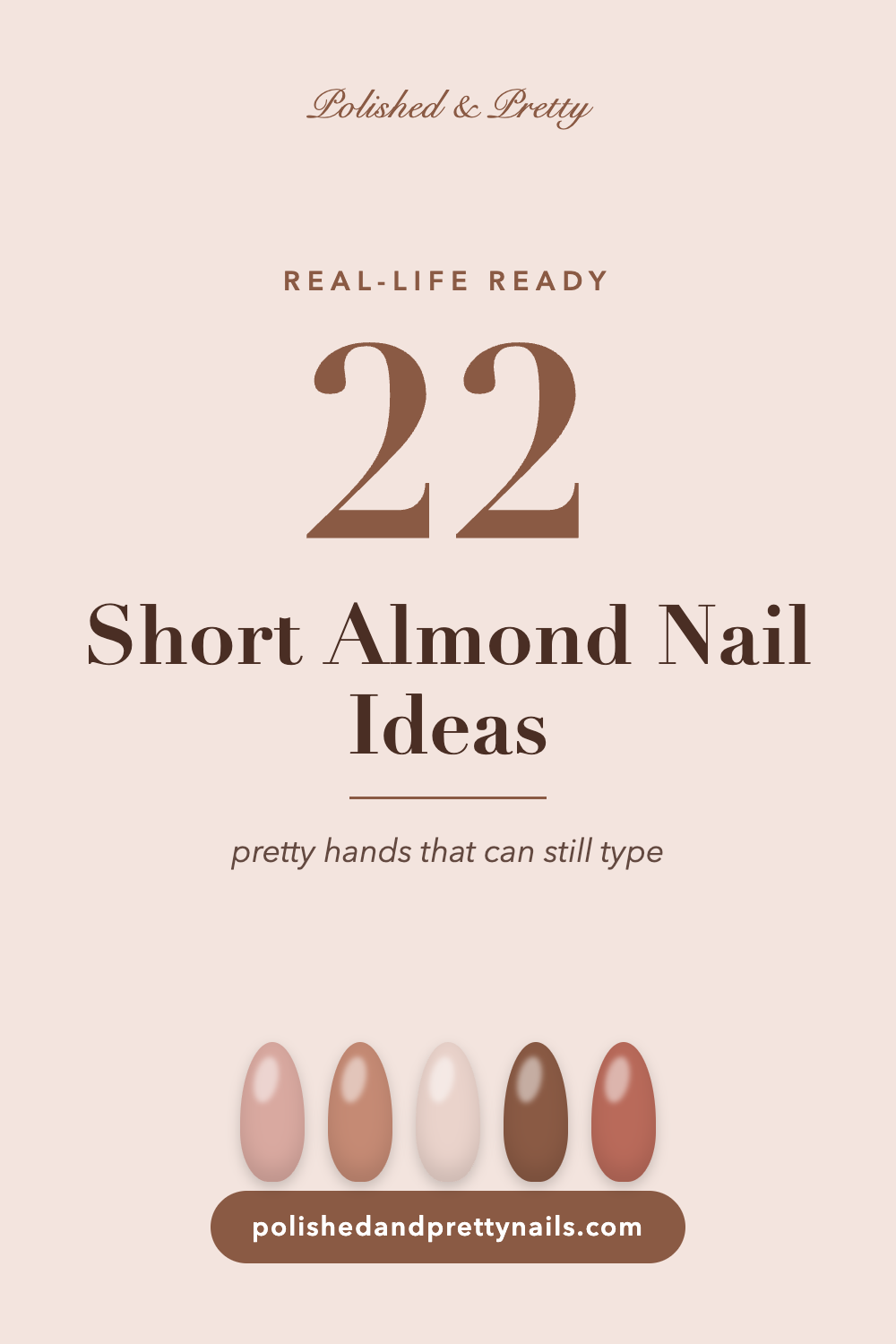 22 Short Almond Nail Ideas | Polished & Pretty Nails
