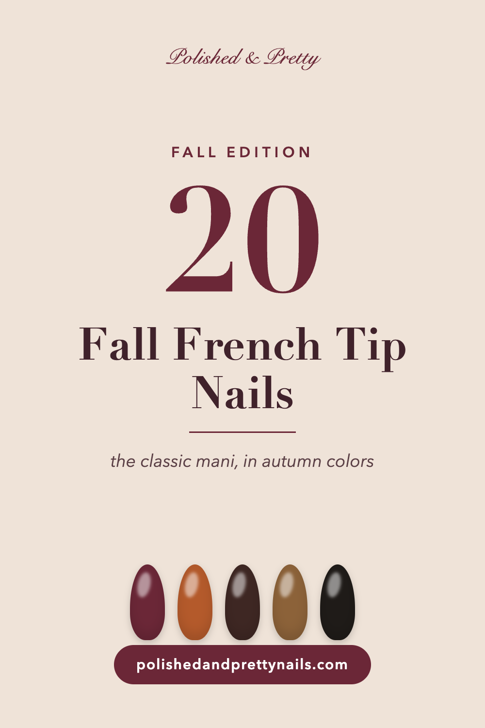 20 Fall French Tip Nails | Polished & Pretty Nails