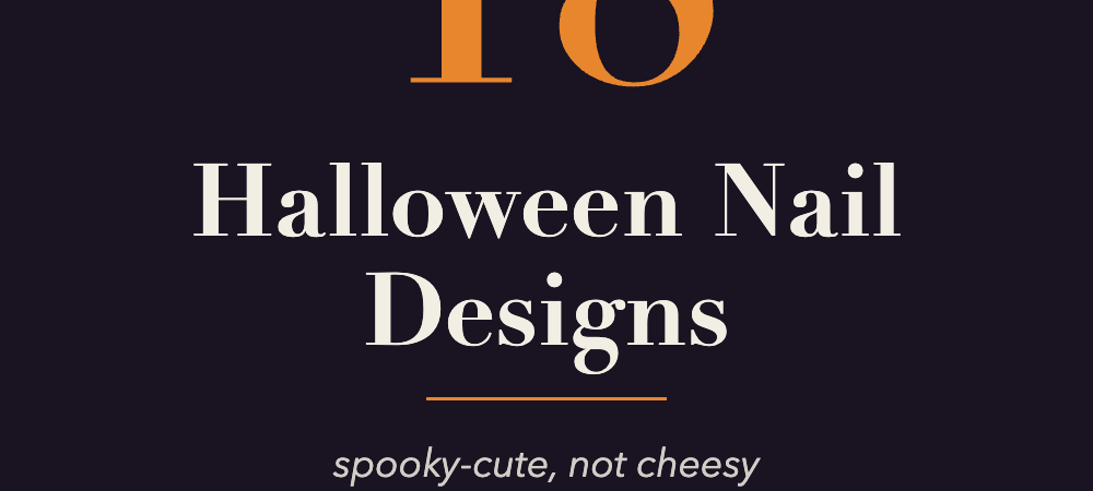 18 Halloween Nail Designs That Are Spooky-Cute, Not Cheesy
