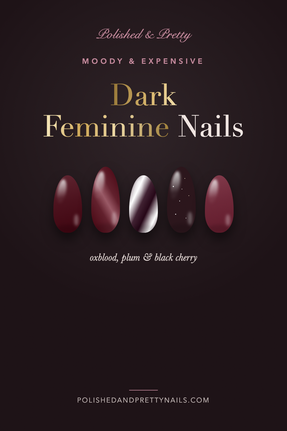 24 Dark Feminine Nails | Polished & Pretty