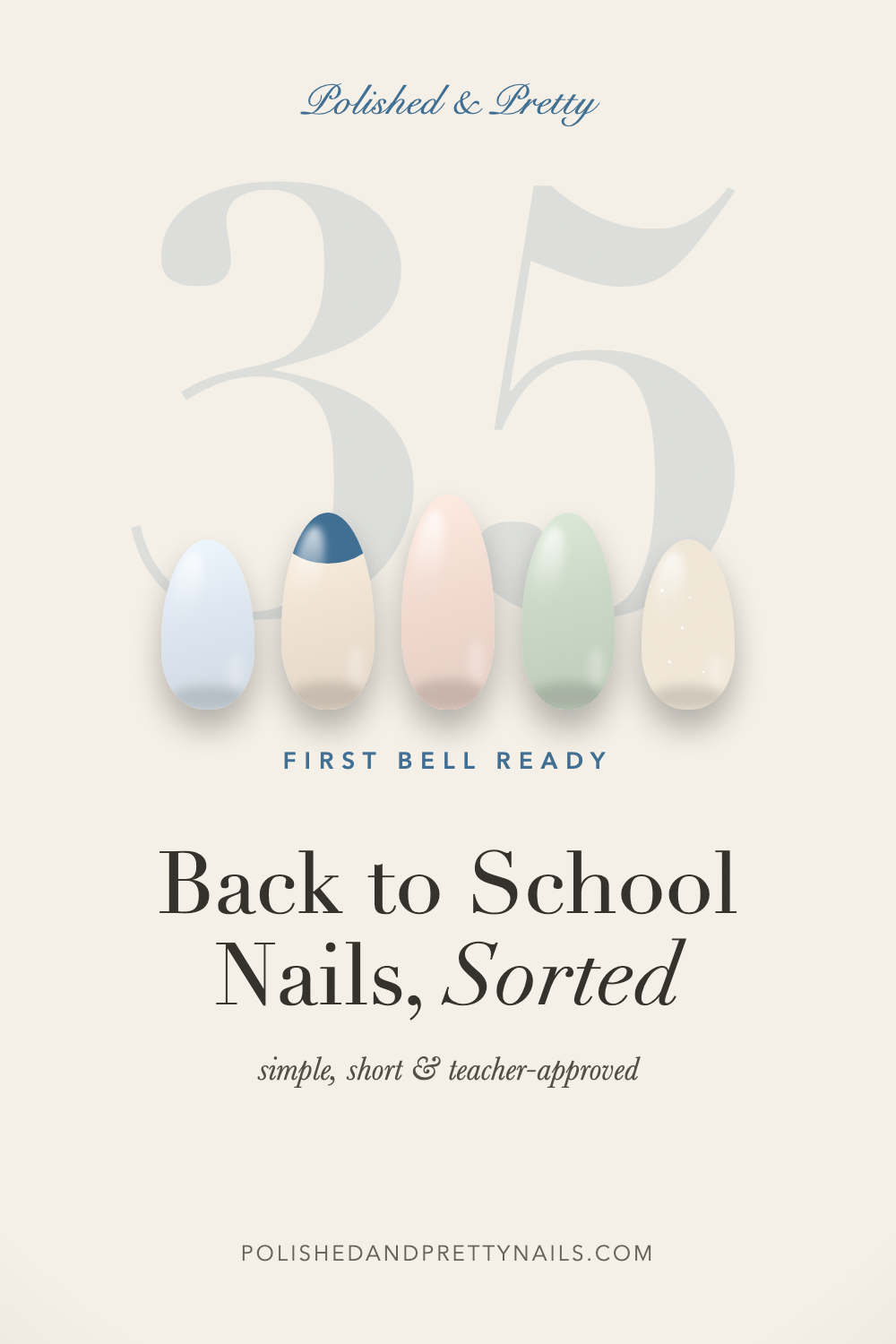 35 Cute Back to School Nails | Polished & Pretty