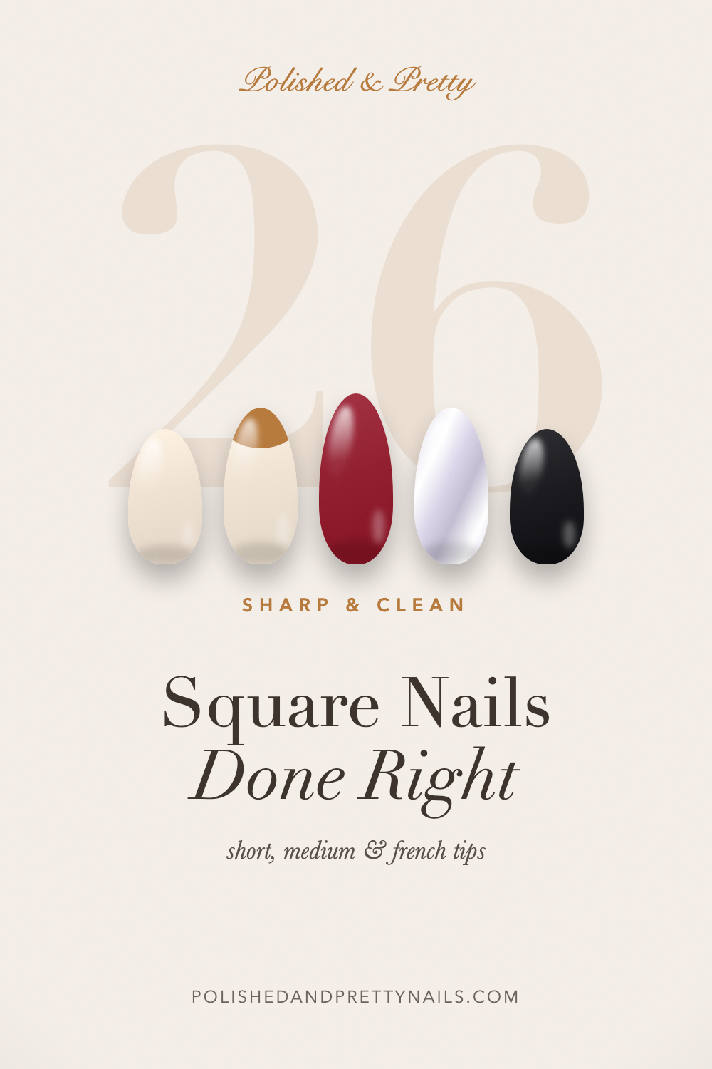 26 Square Nail Ideas | Polished & Pretty