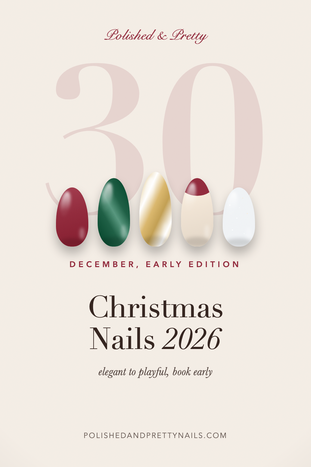 30 Christmas Nails 2026 | Polished & Pretty