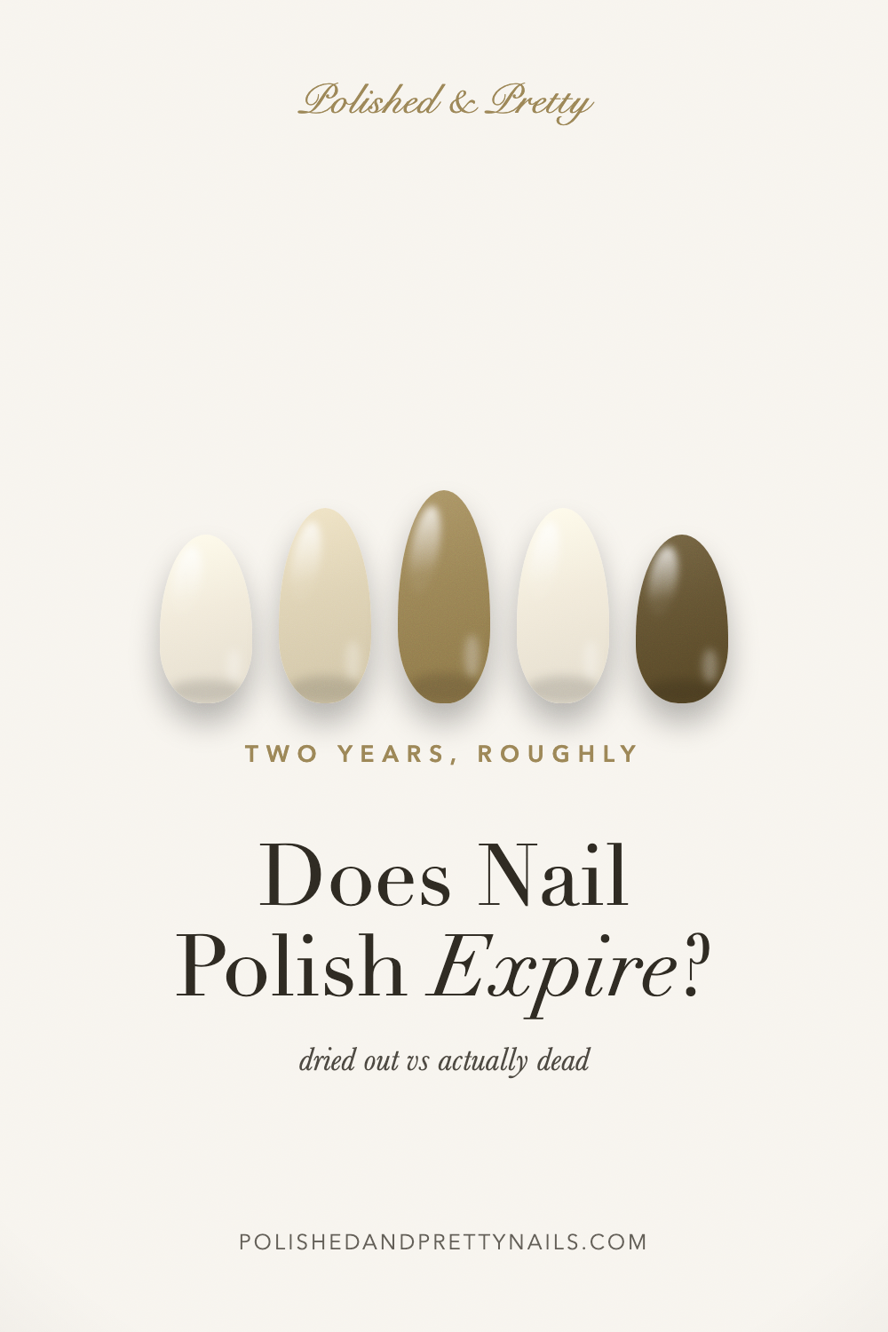 Does Nail Polish Expire? How to Tell If a Bottle Is Dead | Polished & Pretty