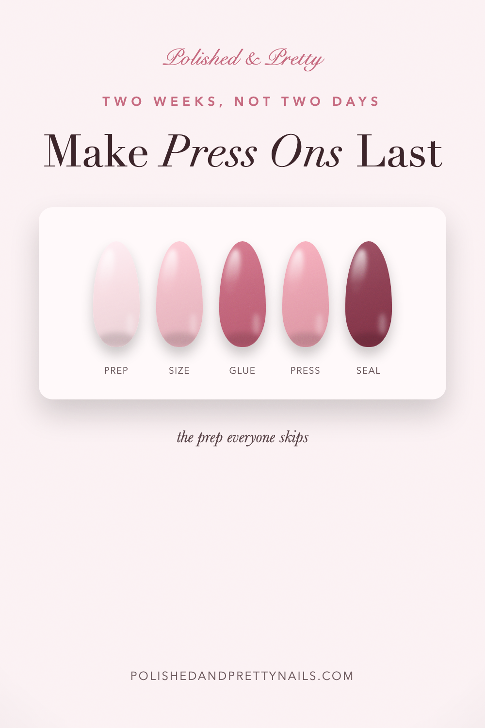 How to Make Press On Nails Last Longer (Two Weeks, Not Two Days) | Polished & Pretty - PolishedAndPrettyNails.com How to Make Press On Nails Last Longer (Two Weeks, Not Two Days) | Polished & Pretty