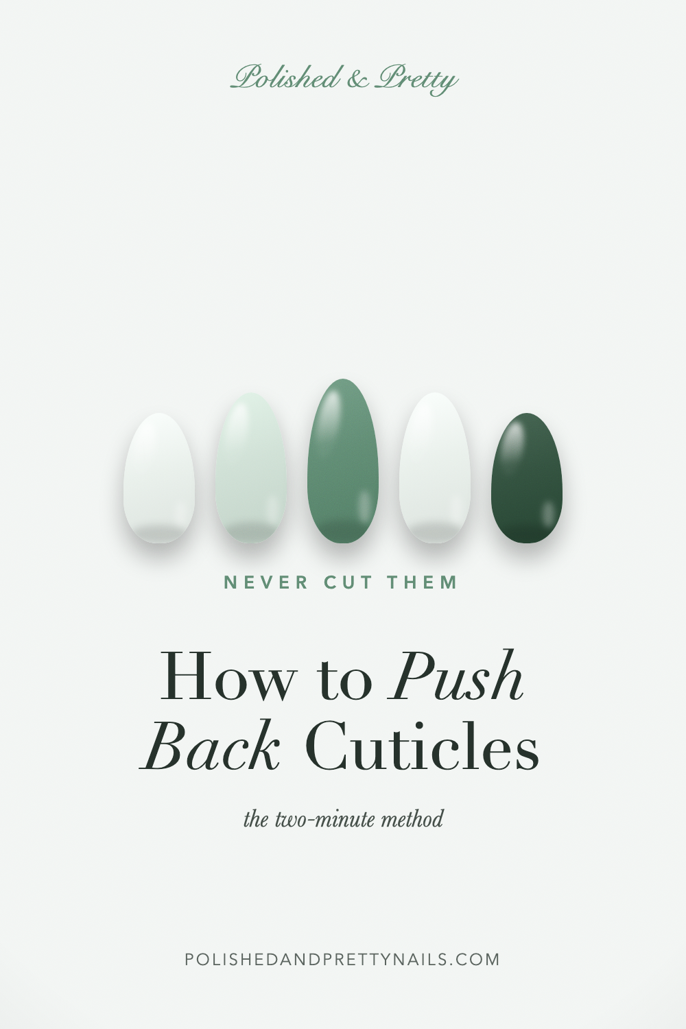 How to Push Back Cuticles Properly (And Never Cut Them) | Polished & Pretty - PolishedAndPrettyNails.com How to Push Back Cuticles Properly (And Never Cut Them) | Polished & Pretty