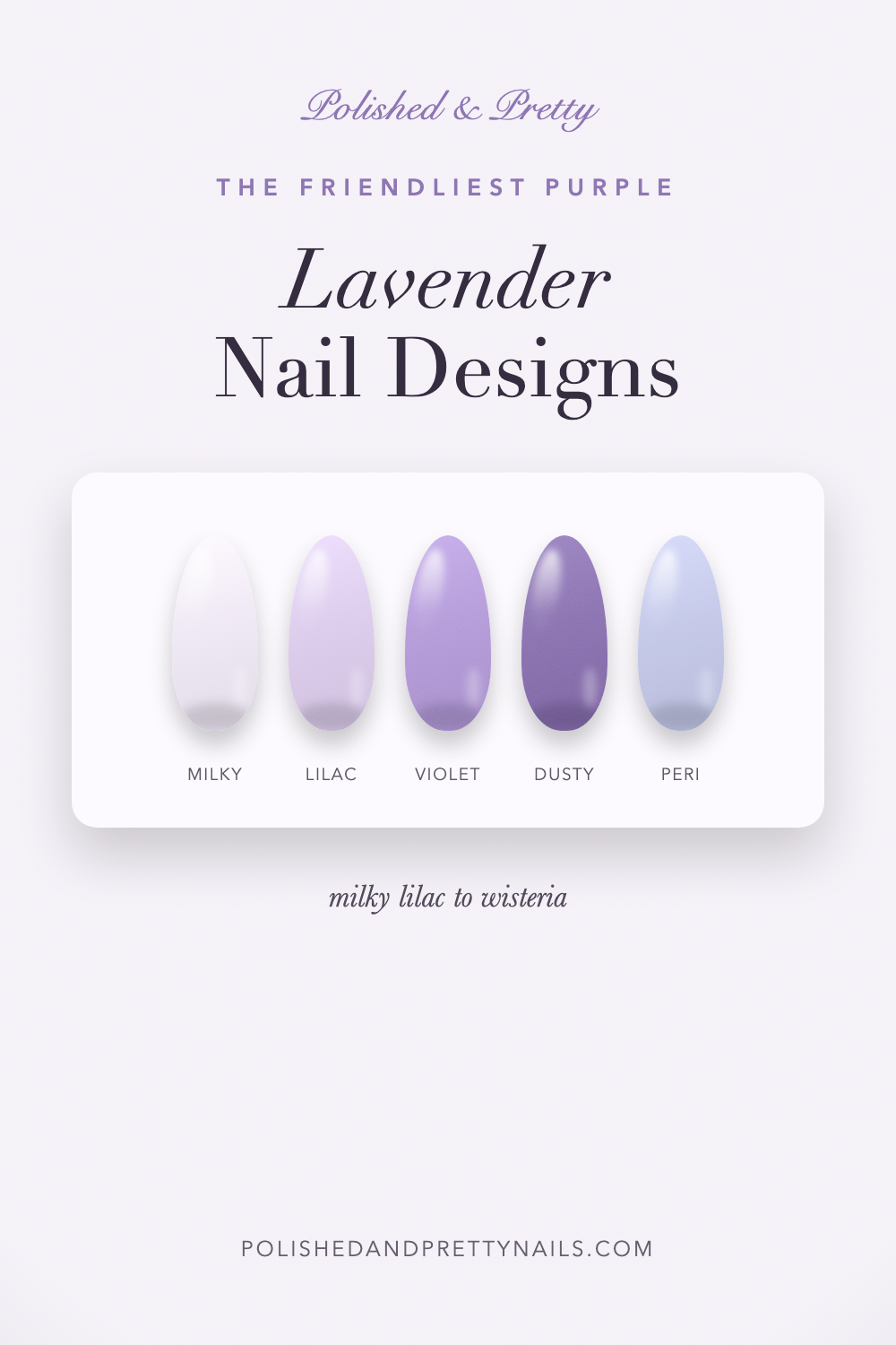 20 Lavender Nail Designs, the Friendliest Purple There Is | Polished & Pretty