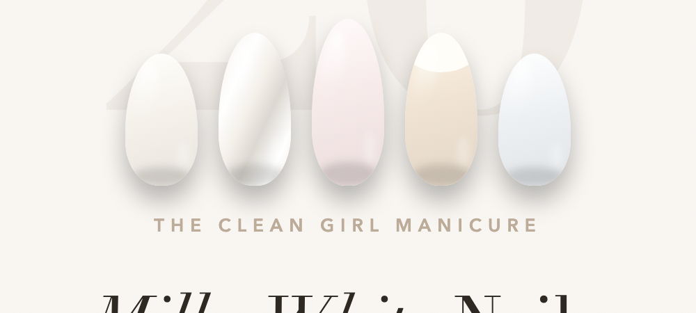 20 Milky White Nails: The Clean Girl Manicure, Done Right