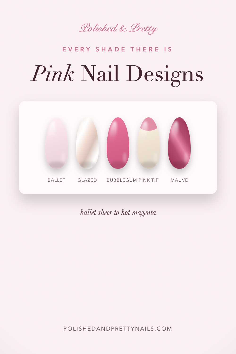 25 Pink Nail Designs for Every Shade of Pink There Is | Polished & Pretty