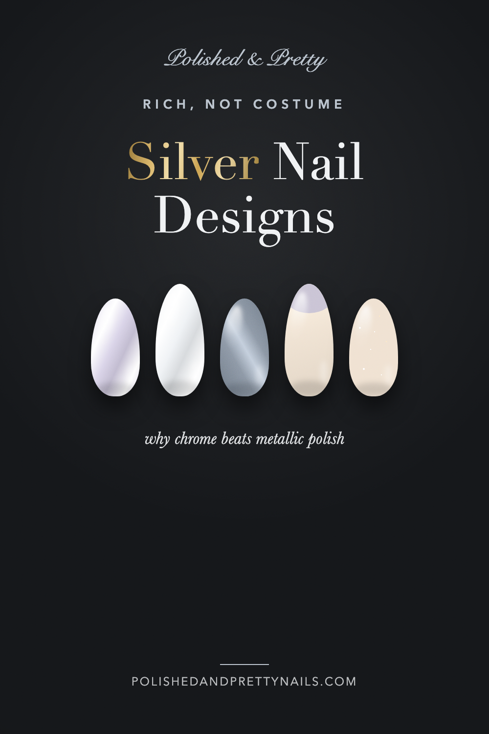 22 Silver Nail Designs That Read Expensive, Not Costume