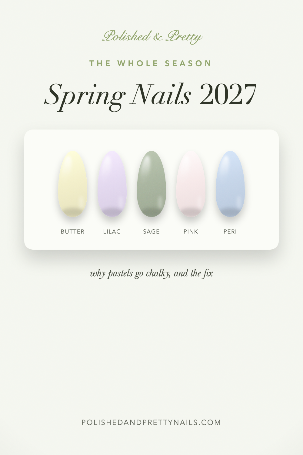 Spring Nails 2027: 26 Ideas for the Whole Season