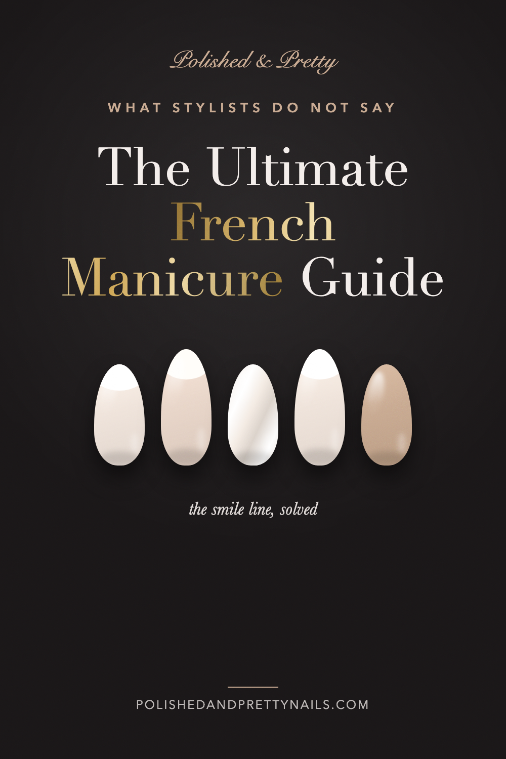 The Ultimate French Manicure Guide – What Stylists Won’t Tell You